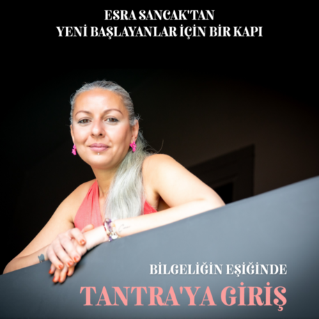 Tantra'ya Giriş (Video Kaydı)