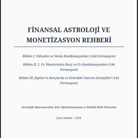Haritana Göre Nereden ve Nasıl Para Kazanırsın, Finansal Astroloji Rehberi Ekitap
