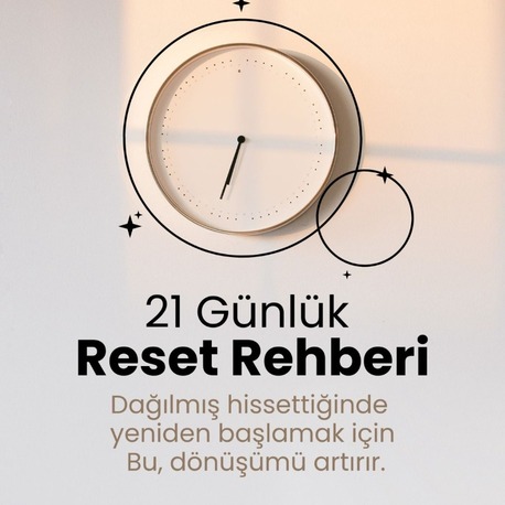 21 Günlük Reset Rehberi (PDF)