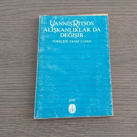 Yannis Ritsos - Alışkanlıklar Da Değişir (İmzalı)