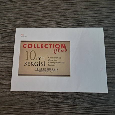 Collection Club 10. Yıl Sergisi - İlk Gün Zarfı (Damgasız ve Pulsuz)