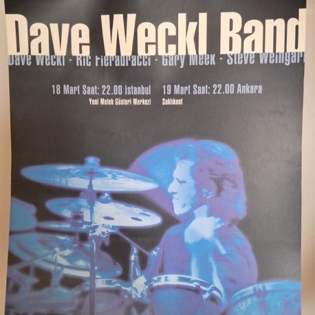 Dave Weckl Band - Türkiye'deki İlk Konserinin Afişi (2005)