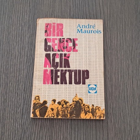 André Maurois - Bir Gence Açık Mektup