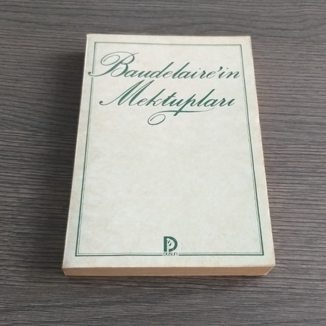 (Charles) Baudelaire'in Mektupları