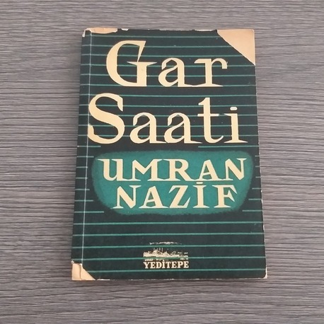 Umran Nazif - Gar Saati (İmzalı)