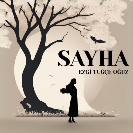 EZGİ TUĞÇE OĞUZ - SAYHA / E-KİTAP