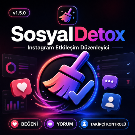 Instagram Takip Etmeyenleri Bulma + Toplu Beğeni ve Yorum Silme Aracı | SosyalDetox