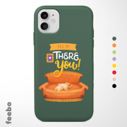 I'll Be There For You Tasarımlı Lansman Kılıf (459)