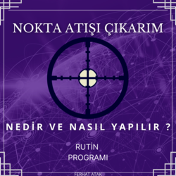 NOKTA ATIŞI ÇIKARIM