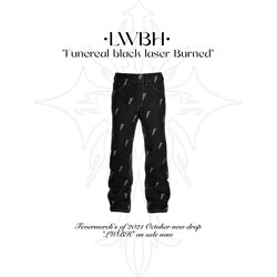 “LWBH” Funereal black laser Burned