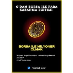 0'dan Borsa İle Milyoner Olmak - FinansalHuzur