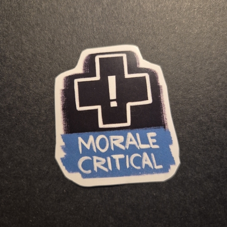 Morale Critical! (sticker)