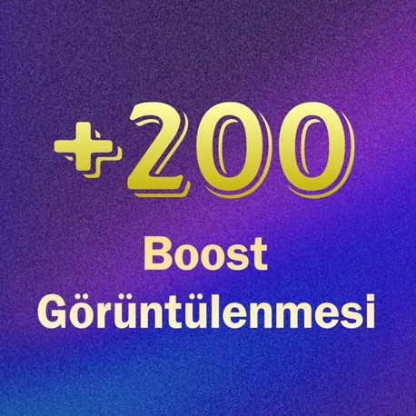 (+200) boost görüntülenmesi / KALICI