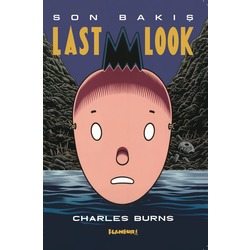 Charles Burns - Last Look / Son Bakış