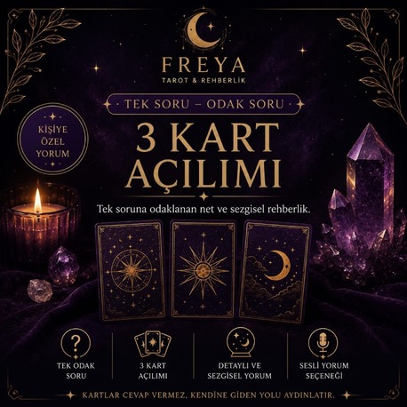 FREYA 'NIN MİNİ REHBERLİĞİ / TEK SORU 3 KART AÇILIMI