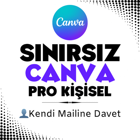 Sınırsız | Canva Pro | Kişisel Mail Daveti