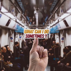 What Can I Do Sometimes Etiket