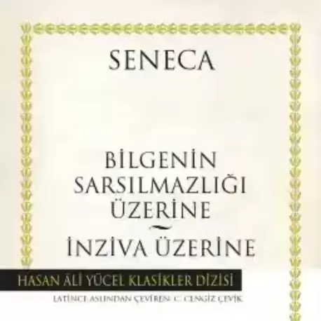 Bilgenin Sarsılmazlığı Üzerine – İnziva Üzerine