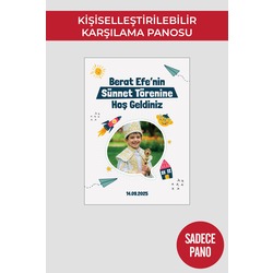 Sünnet Düğünü Karşılama Panosu , Kişiye Özel Tasarlabilir Model ve Stand Seçenekli