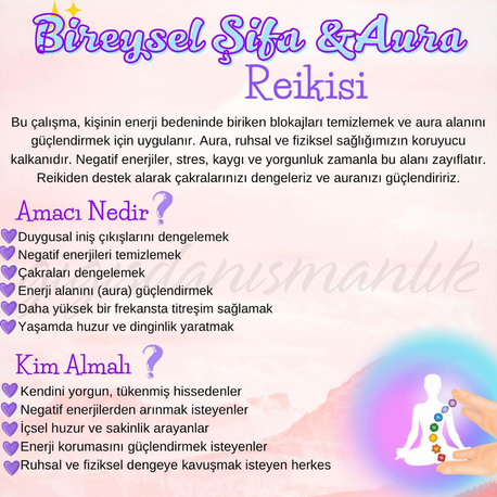 Reiki Bireysel Şifalandırma ve Aura Güçlendirme Danışmanlığı