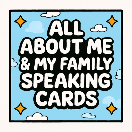 ALL ABOUT ME & MY FAMILY SPEAKING CARDS