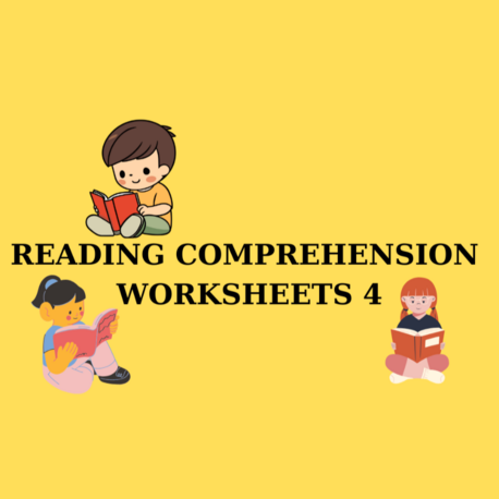 READING COMPREHENSION WORKSHEETS 4 