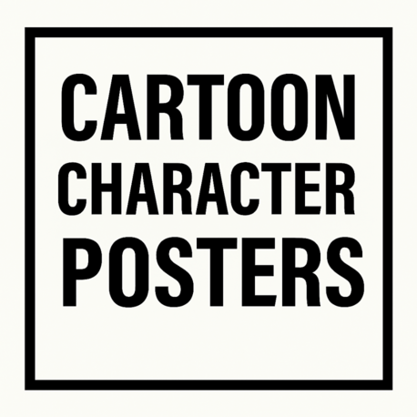 CARTOON CHARACTERS POSTERS
