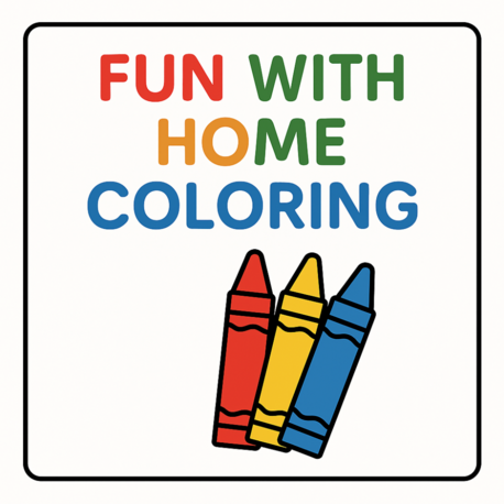 FUN WITH HOME COLORING