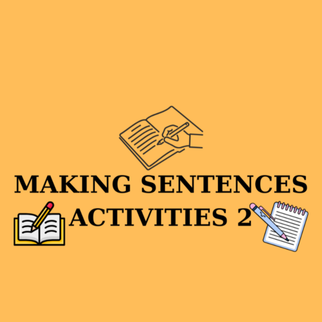 MAKING SENTENCES ACTIVITIES 2 (5. SINIF)