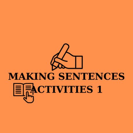 MAKING SENTENCES ACTIVITIES 1 (5. SINIF)