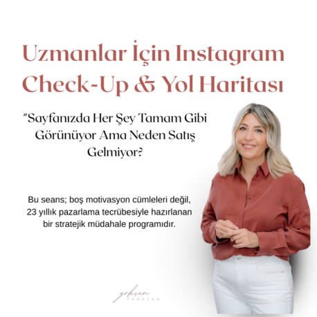 Uzmanlar İçin Instagram Check-Up & Yol Haritası