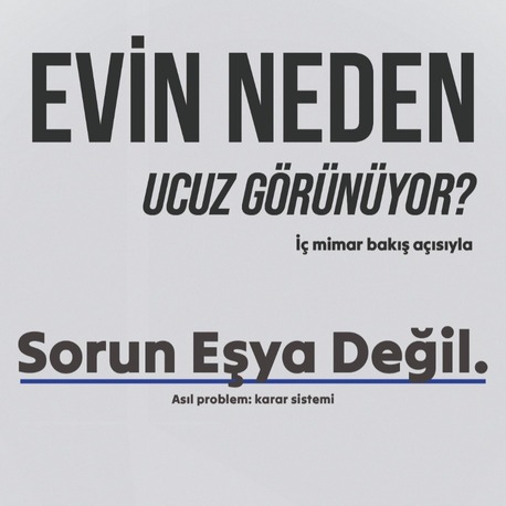 Evin Neden Ucuz Görünüyor? | İç Mimari Analiz Rehberi (PDF)