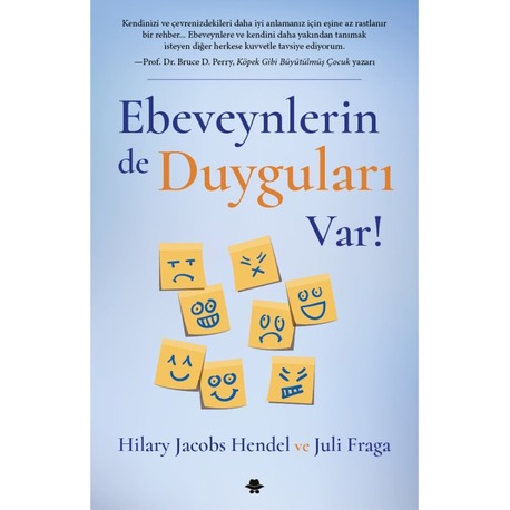 Ebeveynlerin de Duyguları Var! / Jacobs Hendel, Fraga