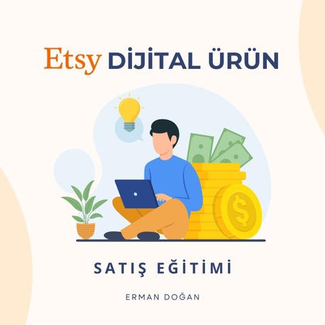 ETSY Dijital Ürün Satış Eğitimi 2025