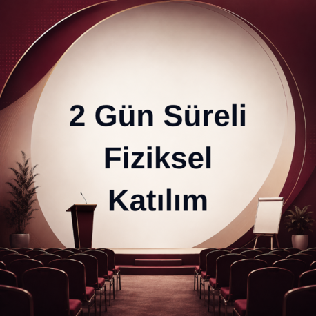 35.000 TL + KDV Fiziksel Katılımla Seminer ve konferans programları