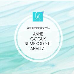 ANNE ÇOCUK NUMEROLOJİ ANALİZİ 