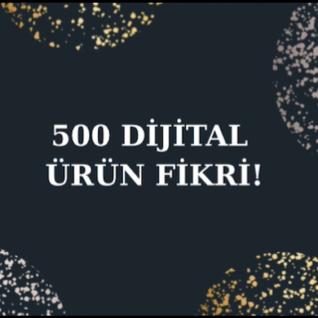 500 DİJİTAL ÜRÜN FİKRİ