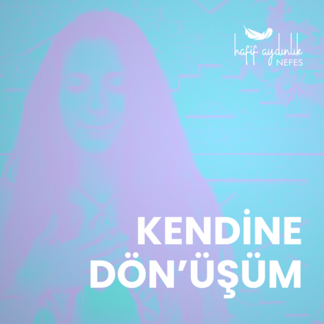 Kendine Dön'üşüm Eğitim Paketi