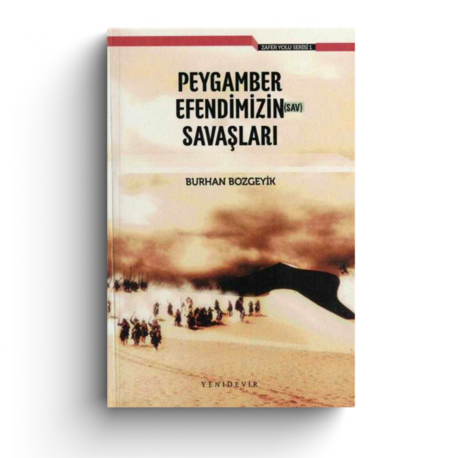 Peygamber Efendimizin Savaşları