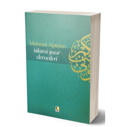 İSLAMİ ŞUUR DEMETLERİ