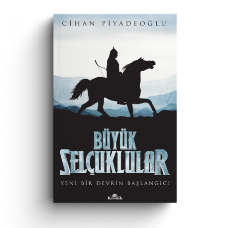 Büyük Selçuklular / Yeni Bir Devrin Başlangıcı