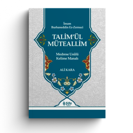 Talim'ül Müteallim Medrese Usulü Kelime Manalı