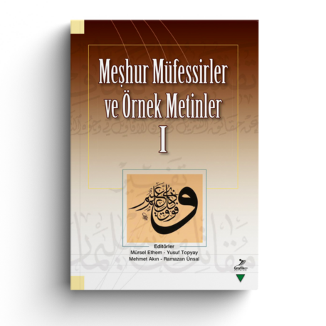 Meşhur Müfessirler ve Örnek Metinler I