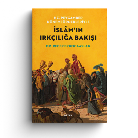 İslam'ın Irkçılığa Bakışı
