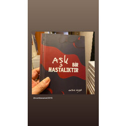 AŞK BİR HASTALIKTIR