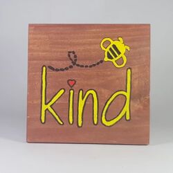 Bee kind..  duvar süsü. Ahşap, el boyaması.