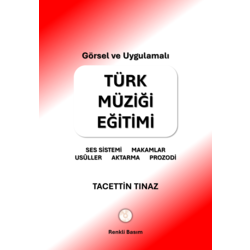 Görsel ve Uygulamalı Türk Müziği Eğitimi (E-Kitap)