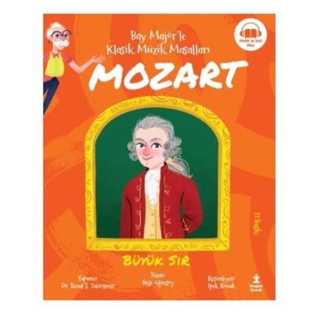 Bay Majör'le Klasik Müzik Masalları 3 - Mozart - Büyük Sır