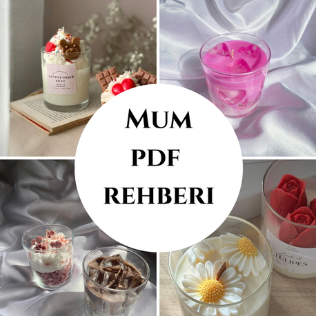 Evde sıfırdan mum yapmak ve satmak isteyenler için hazırlanmış 31 sayfalık PDF rehber seti.