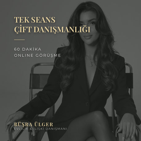Tek Seans - Çift Danışmanlık
